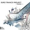 lytte på nettet Various - Euro Trance Project Phase 1