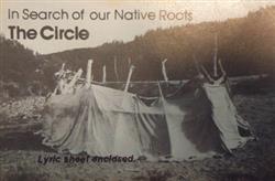 Download The Circle - In Search Of Our Native Roots