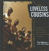 The Loveless Cousins - No Squares Ever Tag Along