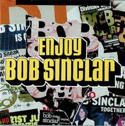 Download Bob Sinclar - Enjoy The Mixes