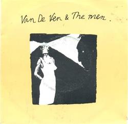 Download Van De Ven & The Men - You Didnt Have To Lie