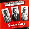 ouvir online ClaytonHamilton Jazz Orchestra - Groove Shop