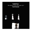 online luisteren Noël Akchoté - Foolish Door Plays The Music Of John Abercrombie Vol 2