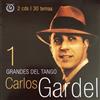 ouvir online Carlos Gardel - Grandes Del Tango 1