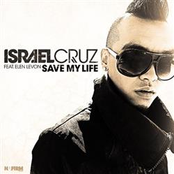 Download Israel Cruz Feat Elen Levon - Save My Life