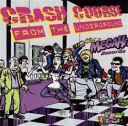 Download Various - Crash Course From The Underground