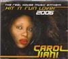 lataa albumi Carol Jiani - Hit N Run Lover 2006