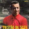 Album herunterladen Tristão Da Silva - A Vida É Saber Amar