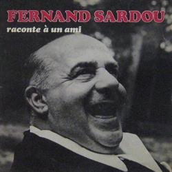 Download Fernand Sardou - Raconte à Un Ami