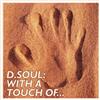 Album herunterladen DSoul - With A Touch Of