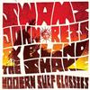 ouvir online Swami John Reis & The Blind Shake - Modern Surf Classics