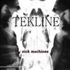 lataa albumi Tekline - Sick Machines