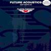 escuchar en línea Future Acoustics - Keep Keepin On