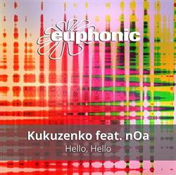 Download Kukuzenko Feat nOa - Hello Hello