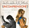 last ned album Franco Rosi E Fiorella - Incomprensione