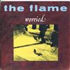 baixar álbum The Flame - Worried