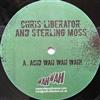 télécharger l'album Chris Liberator And Sterling Moss - Acid Wah Wah Wah