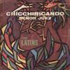 descargar álbum The Latins - Chicchiricando