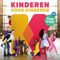 Download Kinderen voor Kinderen - 39 Kom Erbij