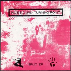 Download No Escape Turning Point - Split EP