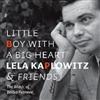 ladda ner album Lela Kaplowitz & Friends - Little Boy With A Big Heart