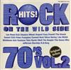 lataa albumi Various - Rock Hits 70s Vol2 On The Wild Side