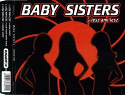 Download Baby Sisters - Lesz Ami Lesz