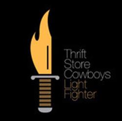 Download Thrift Store Cowboys - Light Fighter