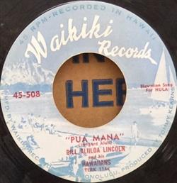 Download Bill Aliiloa Lincoln And His Hawaiians - Pua Mana Song Of Old Hawaii