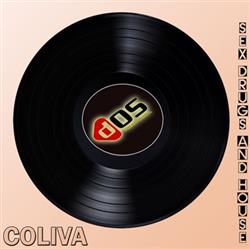 Download Coliva - Sex Drugs And House