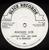 online luisteren Lightnin' Rich Big John & The Maniacs - Roaches