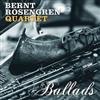 descargar álbum Bernt Rosengren Quartet - Ballads