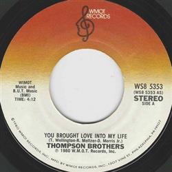 Download Thompson Brothers - You Brought Love Into My Life