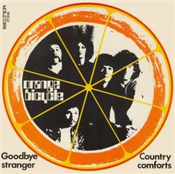 Download Orange Bicycle - Goodbye Stranger Country Comforts