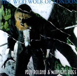 Download Paul Roland & Midnight Rags - The Werewolf Of London