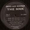 lataa albumi The NNK - Dead Azz Niggaz