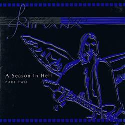 Download Nirvana - A Season In Hell Part Two