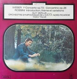 Download Carl Maria von Weber, Gioacchino Rossini, Orchestre Symphonique De L'ORTF NordPicardie, Yoav Talmi, Guy Deplus - Concerto Op 73 Concertino 0p 26 Introduction Theme Et Variations