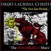 descargar álbum Ordo Lacrima Christi - The Sun Has Failed The Industrialisis Mixes