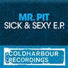 escuchar en línea Mr Pit - Sick Sexy