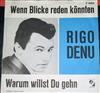 ascolta in linea Rigo Denu - Wenn Blicke Reden Könnten