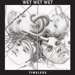 Download Wet Wet Wet - Timeless