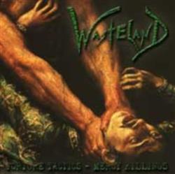 Download Wasteland - Torture Tactics Mercy Killings