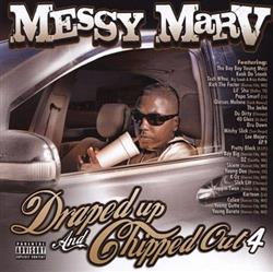 Download Messy Marv - Draped Up And Chipped Out Vol 4