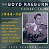 kuunnella verkossa Boyd Raeburn - The Boyd Raeburn Collection 1944 48