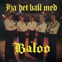 Download Baloo - Ha Det Ball Med Baloo