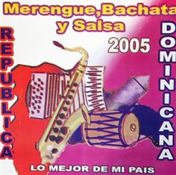 Download Various - Merengue Bachata Y Salsa Lo Mejor De Mi Pais