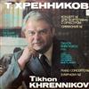 ladda ner album Тихон Хренников Tikhon Khrennikov, Евгений Светланов Yevgeni Svetlanov, Государственный Академический Симфонический Оркестр СССР, USSR Symphony Orchestra - Концерт N1 Для Фортепиано С Оркестром Piano Concerto No1 Симфония N1 Symphony No1