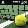 Album herunterladen Kwam X Trends - Rally EP