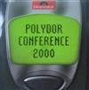 ouvir online Various - Polydor Conference 2000